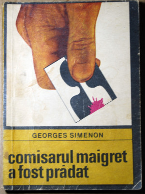 Georges Simenon - Comisarul Maigret a fost prădat foto