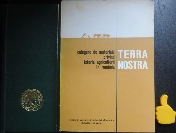 Terra Nostra culegere de materiale privind istoria agriculturii in Romania 2+3