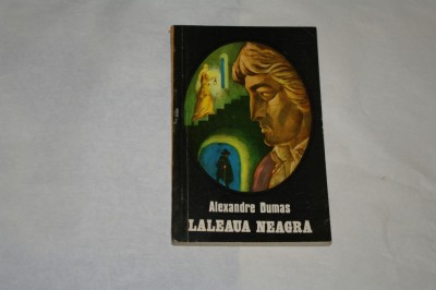 Laleaua neagra - Alexandre Dumas - 1974 foto
