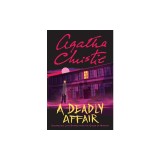 A Deadly Affair: Unexpected Love Stories from the Queen of Mystery
