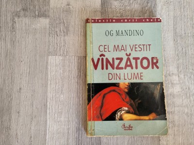 Cel mai vestit vanzator din lume de Og Mandino foto