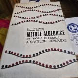 Metode algebrice - Constantin Banica, Octavian Stanasila