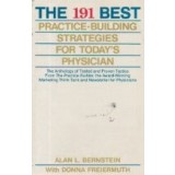 The 191 best practice-building strategies for today&#039;s physician