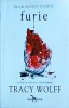 Furie - Tracy Wolff, Volumul 2 Crave, Fantasy, 784 Pagini, Leda, Vampiri, Romance Paranormal, 2022