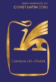 Galeria cu viţă sălbatică Constantin Ţoiu - Cartea Rom&acirc;nească