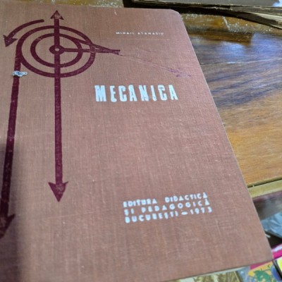 Mecanica - Mihail Atanasiu foto