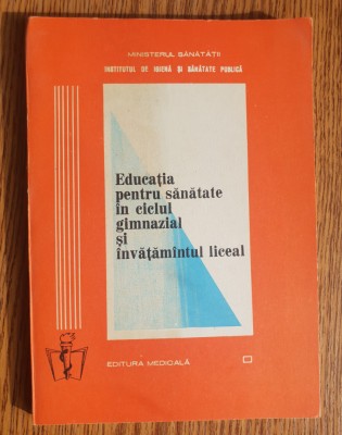 Educația pentru sănătate &amp;icirc;n ciclul gimnazial și &amp;icirc;nvățăm&amp;acirc;ntul liceal foto
