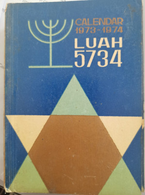 Calendar evreiesc, LUAH 5734, 1973-1974, București, Moses Rosen iudaica foto