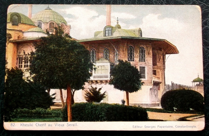 CARTE POSTALA CP Constantinopol Khesiki Cherif au Vieux Serail necirculata **