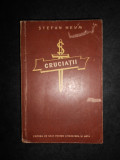 Stefan Heym - Cruciatii volumul 1