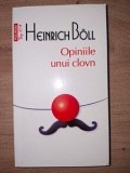 Opiniile unui clovn - Heinrich Boll, Polirom, 2016, Roman, 292 pagini