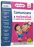 Cumpara ieftin Comunicare si matematica si explorarea mediului. Clasa I. Duo Jumbo/***