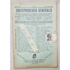 JURISPRUDENTA GENERALA , PUBLICATIUNE SAPTAMANALA DE JURISPRUDENTA ROMANA SI STREINA , NR.23 , 1939