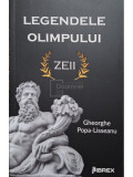 Gheorghe Popa Lisseanu - Legendele Olimpului - Zeii (editia 2022)