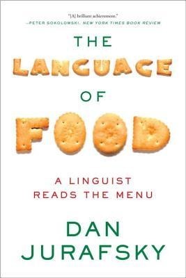 The Language of Food: A Linguist Reads the Menu foto