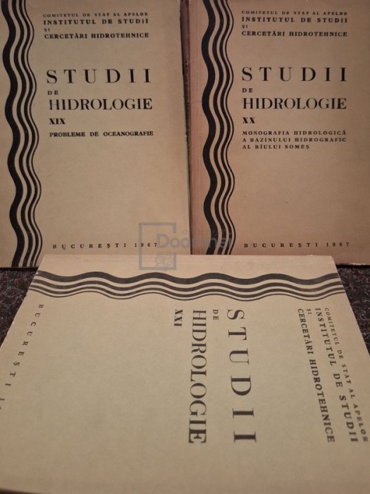 Valeriu Dumitrescu (red.) - Studii de hidrologie, 3 vol. (XIX, XX, XXI) (Editia: 1967)