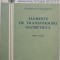 Elemente de transformari geometrice (Partea a doua) - Constantin Ionescu-Bujor