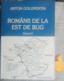 Romanii de la est de bug, vol. 2 Anton Golopentia, ENCICLOPEDICA