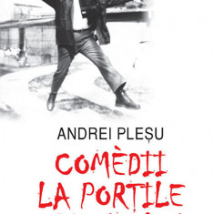 Comedii la portile Orientului | Andrei Plesu