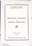 BURUIENI CRESCUTE LA UMBRA BISERICII-VALERIAN ZAHARIA EPISCOPUL ORTODOX AL ORADIEI-271975
