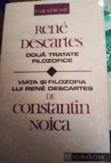 DOUA TRATATE FILOZOFICE - RENE DESCARTES foto