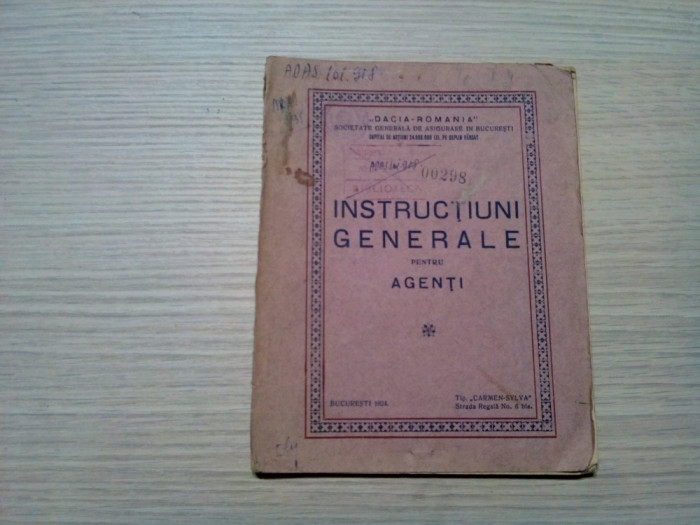 INSTRUCTIUNI GENERALE.. AGENTI - &quot;DACIA-ROMANA&quot; Soc. G. de Asigurare -1924, 96p