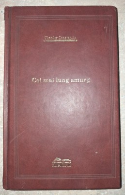 Theodor Constantin - Cel mai lung amurg (Adevărul de lux) foto