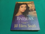 BATȘEBA * SOȚIILE REGELUI DAVID * 3 / JILL EILLEN SMITH / 2013 * 3 4 6