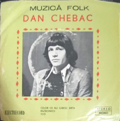 Disc vinil, LP. Celor Ce Nu Iubesc Arta. Razboinicii. Toti-DAN CHEBAC foto