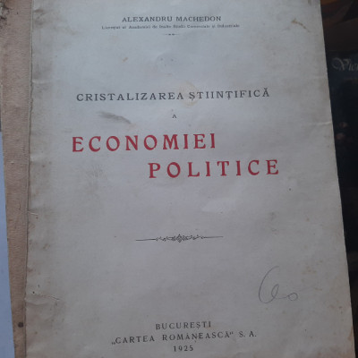 Cristalizarea științifică a economiei politice (Alexandru Machedon, 1925) foto