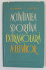 G. S. Barani - Activitatea sportiva extrascolara a elevilor, 1964