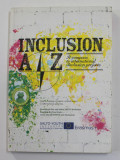 INCLUSION A - Z ,, A COMPASS TO INTERNATIONAL INCLUSION PROJECTS , ANII &#039; 2000