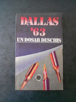 STELIAN TURLEA - DALLAS. 22 NOIEMBRIE 1963. UN DOSAR DESCHIS foto