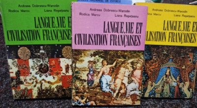 Andreea Dobrescu Warodin - Langue, vie et civilisation francaises, 3 vol. (editia 1980) foto