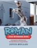 Roman the Wonder Dog: Alaska True Story - Standard Schnauzer Dog Adventure Book