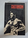 Culturism - Lazăr Baroga (Editura Sport-Turism, 1984)