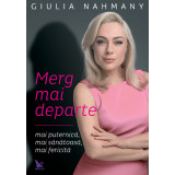 Merg mai departe &ndash; Giulia Nahmany