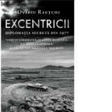 Excentricii - Ovidiu Raetchi