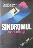 Sindromul Securitatii - Dumitru Iancu Tabacaru, Carte de Studii si Critica Literara, Limba Romana