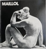 Maillol &ndash; Marin Mihalache