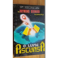 O lume ascunsa - Raymond Bernard