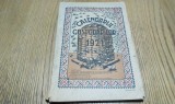 CALENDARUL GOSPODARILOR pe Anul Mantuirei 1921 - I. Simionescu - Editura Cartea Romaneasca 1921, 128 p.; coperta originala, Alta editura