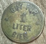 Jeton GERMANIA GUT FUR 1 LITER BIER , TONI TRAUTNER / BUN PENTRU UN LITRU DE BERE