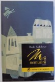 MIRII NEMURIRII de RADU ALDULESCU , 2006