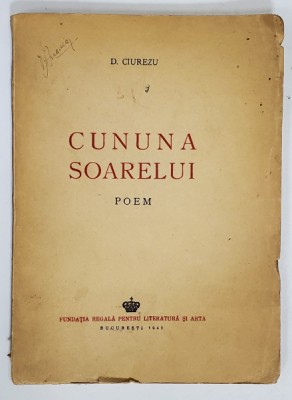 Comuna Soarelui, Poem de D. Ciurezu - Bucuresti, 1942 foto