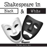 Shakespeare in Black and White