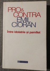 Marin Diaconu (ed.) - Pro &amp;amp; contra Emil Cioran: &amp;icirc;ntre idolatrie şi pamflet foto