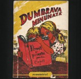 DUMBRAVA MINUNATĂ, POVEȘTI ȘI POVESTIRI PENTRU COPII - ED. SEMENICUL