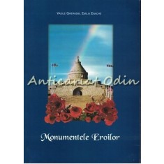 Monumentele Eroilor - Vasile Gherasim, Emilia Enache - Editie: a II-a