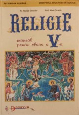 RELIGIE, MANUAL PENTRU CLASA A V-A-NICOLAE DASCALU, MARIA ORZETIC-239179